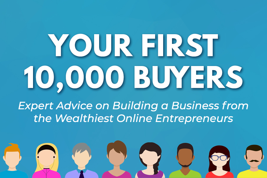 Your First 10,000 Buyers